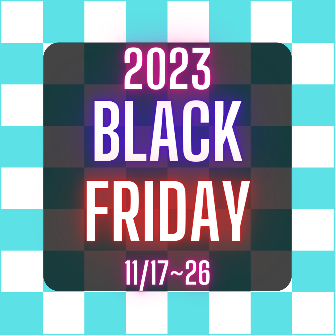 ブラックフライデー2023！！【11/17～11/26】